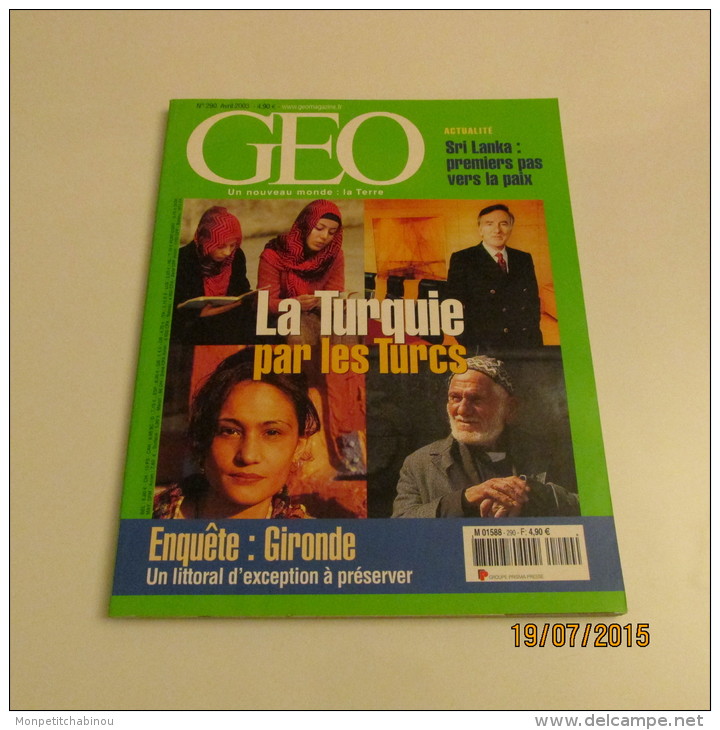 GEO N°290 (04/2003) : LA TURQUIE PAR LES TURCS - Géographie