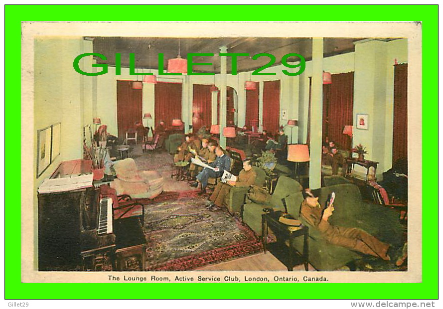 LONDON, ONTARIO - THE LOUNGE ROOM, ACTIVE SERVICE CLUB - MILITARIA - ANIMATED - PECO - - Londen