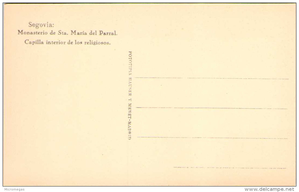 SEGOVIA - Monasterio De Sta Maria Del Parral - Capilla Interior De Los Religiosos - Segovia