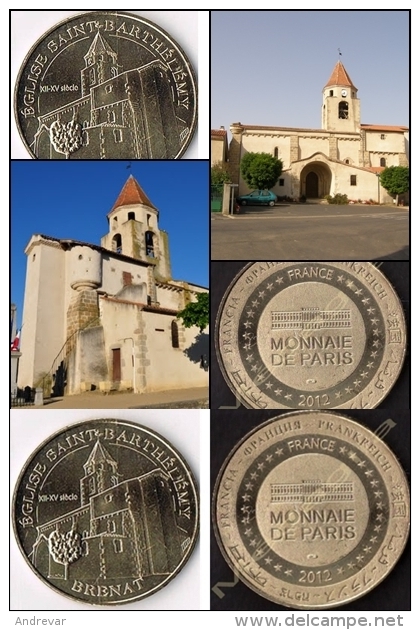 MEDAILLE  MONNAIE  DE  PARIS : église De BRENAT ( Puy De Dome ) XII Et XVéme Siécle  **NEUVE** - Autres & Non Classés