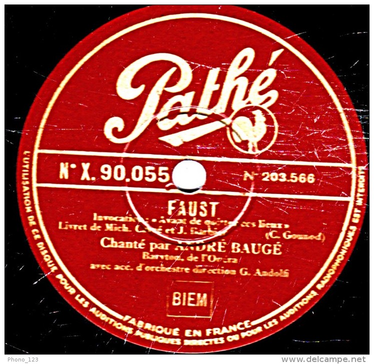 78 Trs - 30 Cm - état B - ANDRE BAUGE - FAUST  Avant De Quitter Ces Lieux - LE BARBIER DE SEVILLE  Air De Figaro - 78 T - Disques Pour Gramophone