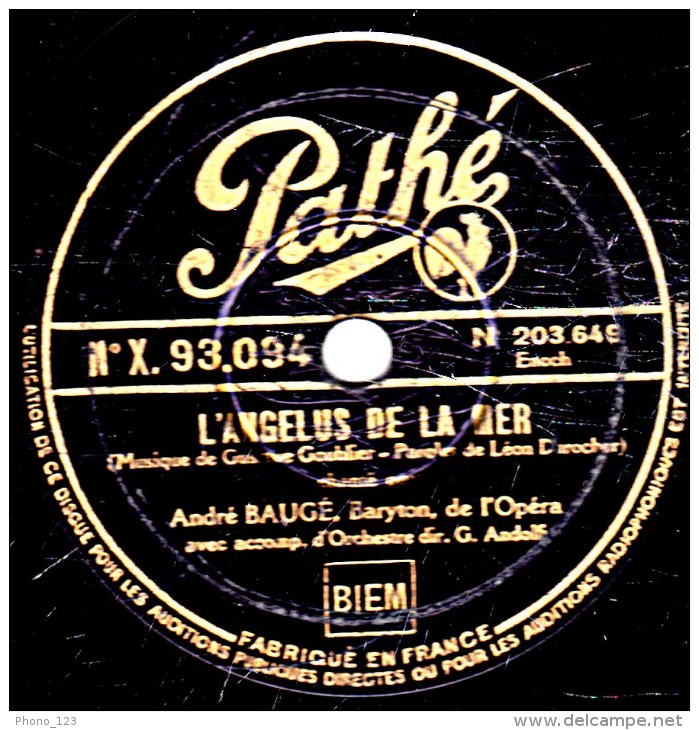 78 Trs - 30 Cm - état TB - André BAUGE - L'ANGELUS DE LA MER - LE CREDO DU PAYSAN - 78 T - Disques Pour Gramophone