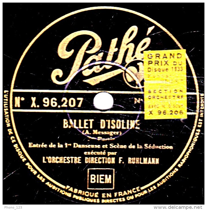 78 Trs - 30 Cm - état TB -  ORCHESTRE RUHLMANN - BALLET D'ISOLINE - Entrée De La 1re Danseuse - Valse Et Finale - 78 T - Disques Pour Gramophone