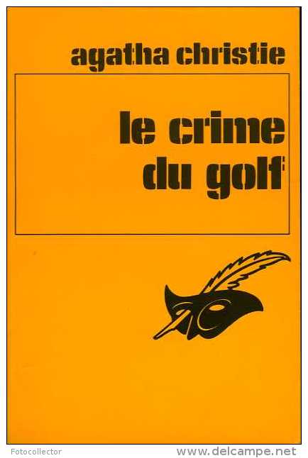 Le Crime Du Golf Par Agatha Christie (ISBN 2702402712 EAN 9782702402719) - Agatha Christie