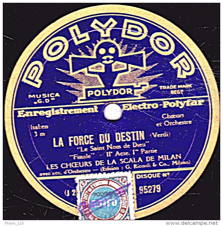 78 Trs 30 Cm état EX - LES CHOEURS DE LA SCALA DE MILAN - LA FORCE DU DESTIN " Le Saint Nom De DIEU" Finale 1re Et 2me - 78 T - Disques Pour Gramophone