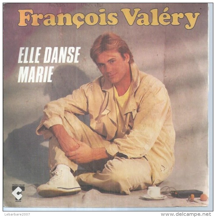 45 Tours SP - FRANCOIS VALERY   - TALAR 1654487 -   " ELLE DANSE MARIE " + 1 - Autres - Musique Française