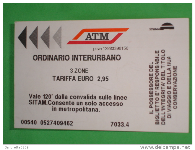 ATM MILANO Metropolitana/Autobus - 1  Biglietto INTERUrbano 3 Zone  - Convalidato - Europe