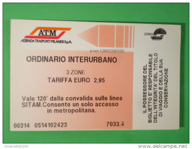 ATM MILANO Metropolitana/Autobus - 1  Biglietto INTERUrbano 3 Zone  - Convalidato - Europe