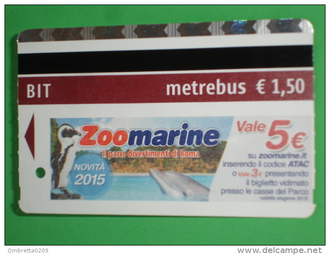 ATAC ROMA Metrebus - Metropolitana/Autobus - 1  Biglietto INTERUrbano 3 Zone  - Convalidato - Europa