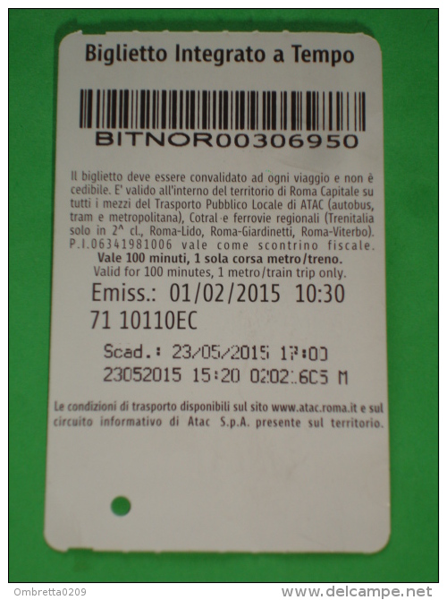 ATAC ROMA Metrebus - Metropolitana/Autobus - 1  Biglietto INTERUrbano 3 Zone  - Convalidato - Europa