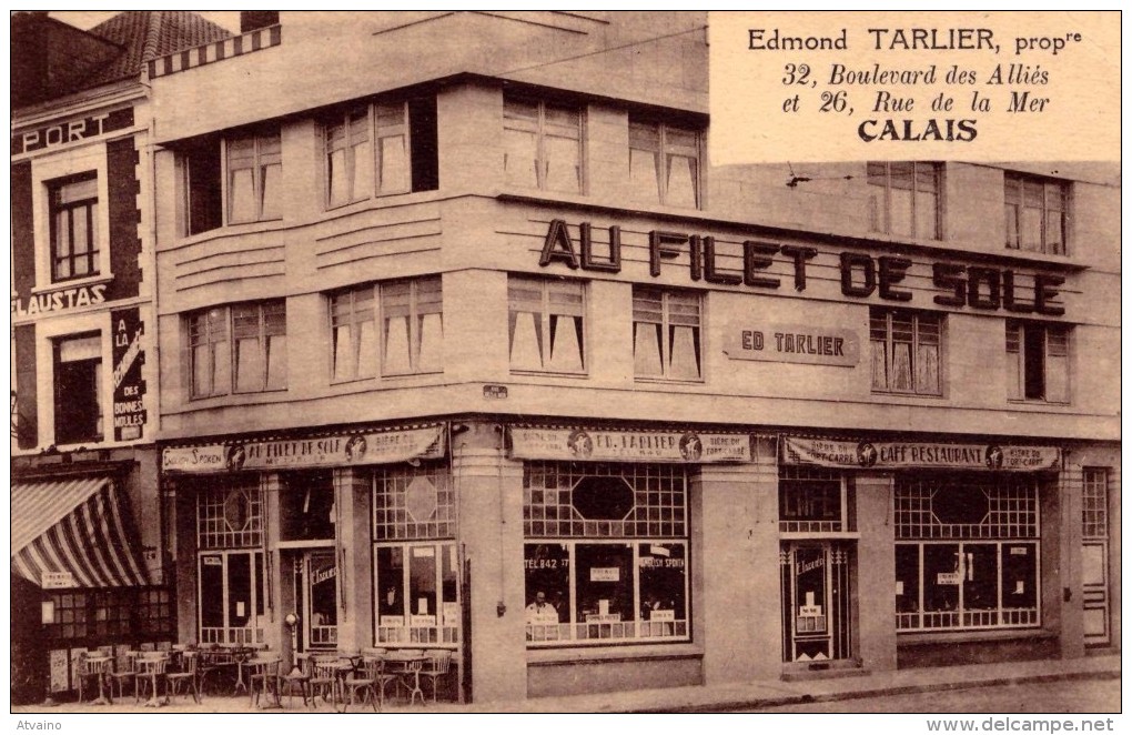 CALAIS, "AU FILET DE SOLE", RESTAURANT EDMOND TARLIER, 32 Bd Des Allées Et 26 Rue De La Mer - Calais