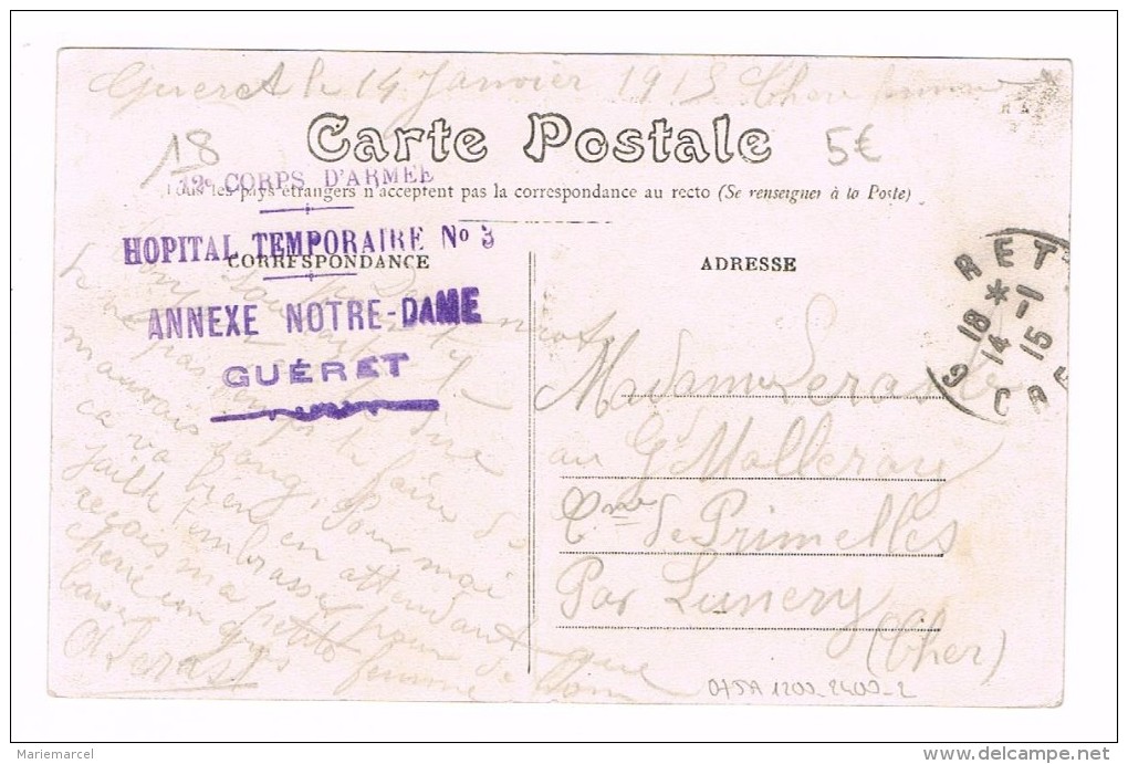 Cachet. 12é CORPS D´ARMEE. HOPITAL TEMPORAIRE N°3. ANNEXE NOTRE DAME GUERET D23.D18 LE COUDRAY. - WW I