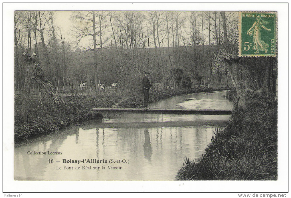 VAL  D' OISE  /  BOISSY-l' AILLERIE  /  LE  PONT  DE  REAL  SUR  LA  VIOSNE  ( Pêcheur à La Ligne ) /  Coll. LECREUX - Boissy-l'Aillerie