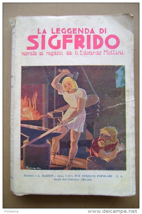 PCR/11 LA LEGGENDA DI SIGFRIDO Mottini - Edizioni Barion 1934 - Antiguos