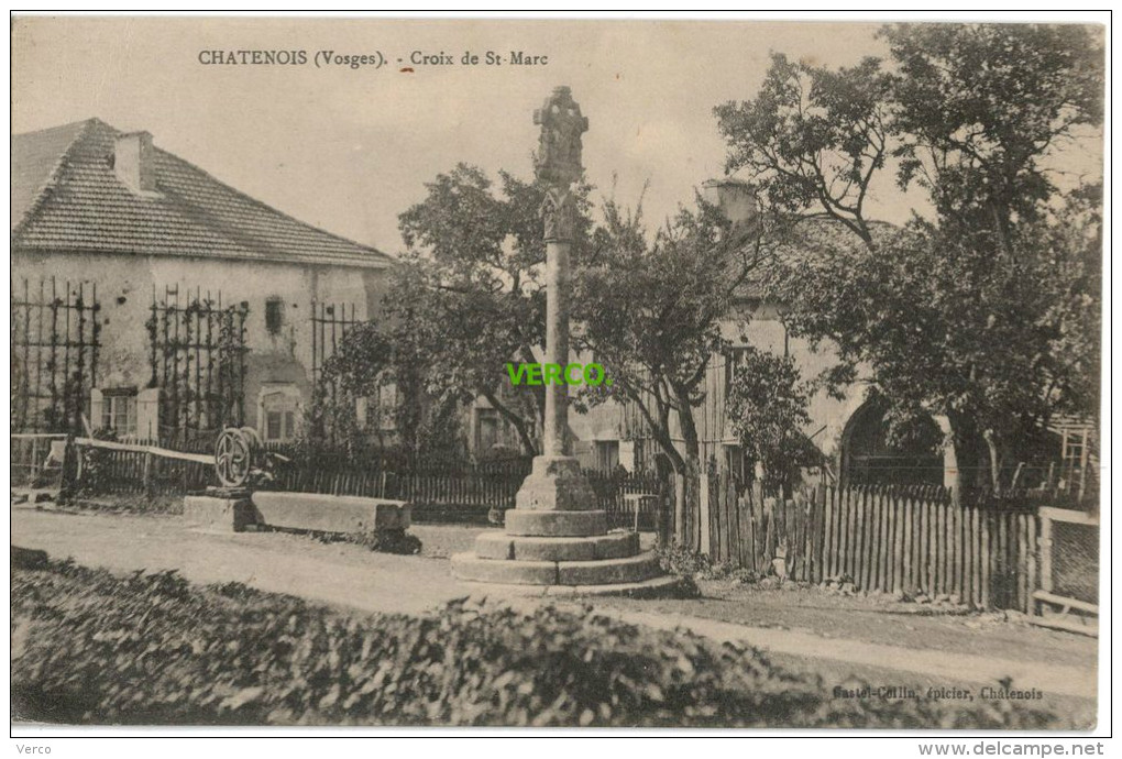 Carte Postale Ancienne De CHATENOIS – CROIX DE ST-MARC - Chatenois