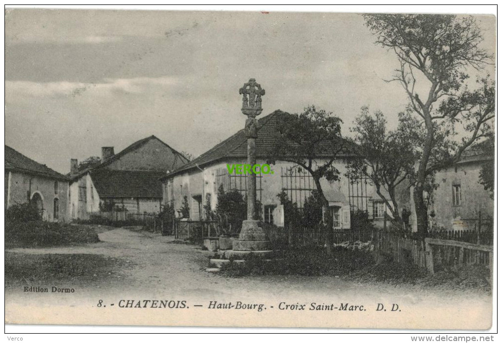 Carte Postale Ancienne De CHATENOIS – HAUT BOURG – CROIX ST-MARC - Chatenois