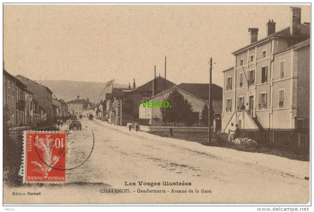 Carte Postale Ancienne De CHATENOIS – GENDARMERIE – AVENUE DE LA GARE - Chatenois