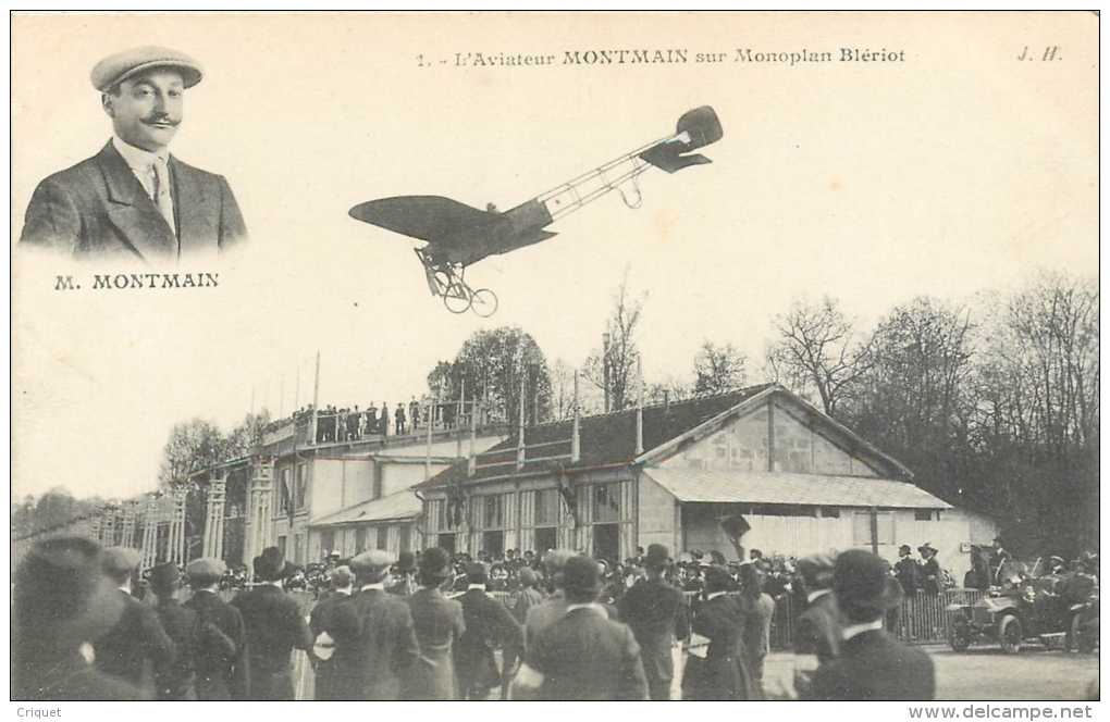 Aviation, Montmain Sur Monoplan Blériot, Voir Bâtiment, Foule, Tacot..., Carte Pas Très Courante - Aviateurs