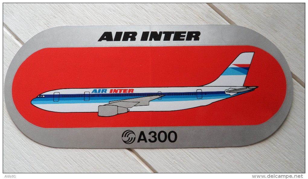 (Autocollant Publicitaire - Aviation...) -  Lot De 2 Autocollants " AIR INTER "  (1 Logo + 1 Airbus A300.....voir Scans) - Autocollants