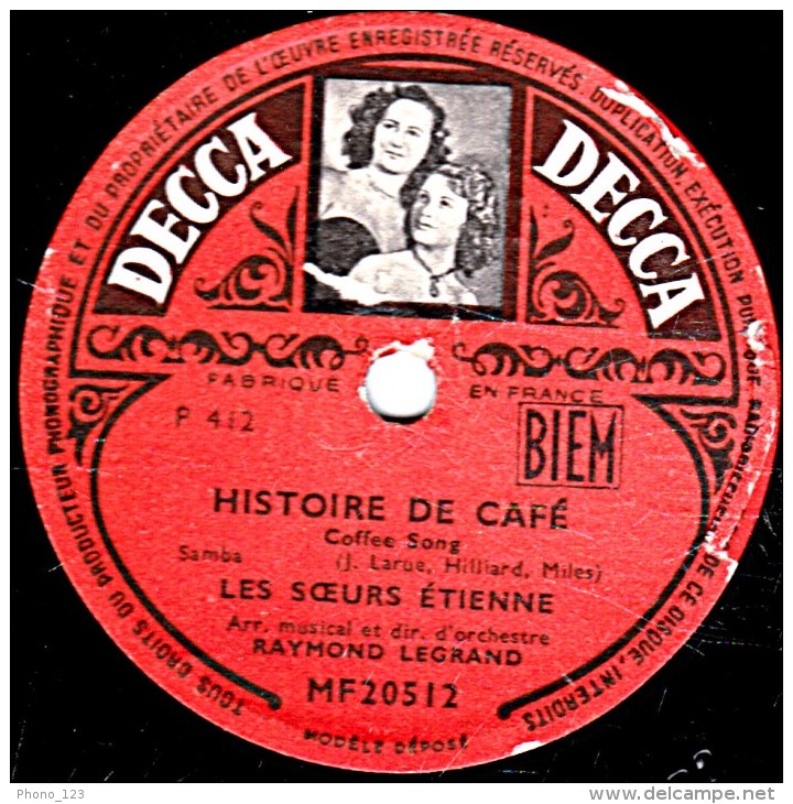78 Trs 25 Cm état B - LES SOEURS ETIENNE - HISTOIRE DE CAFE - QUI SAIT... QUI SAIT... QUI SAIT... - 78 T - Disques Pour Gramophone