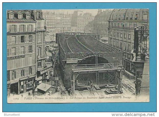 CPA 1769 - Travaux Du Métropolitain - Les Fermes Du Bld Saint-André Avant Le Fonçage PARIS - Metro, Stations