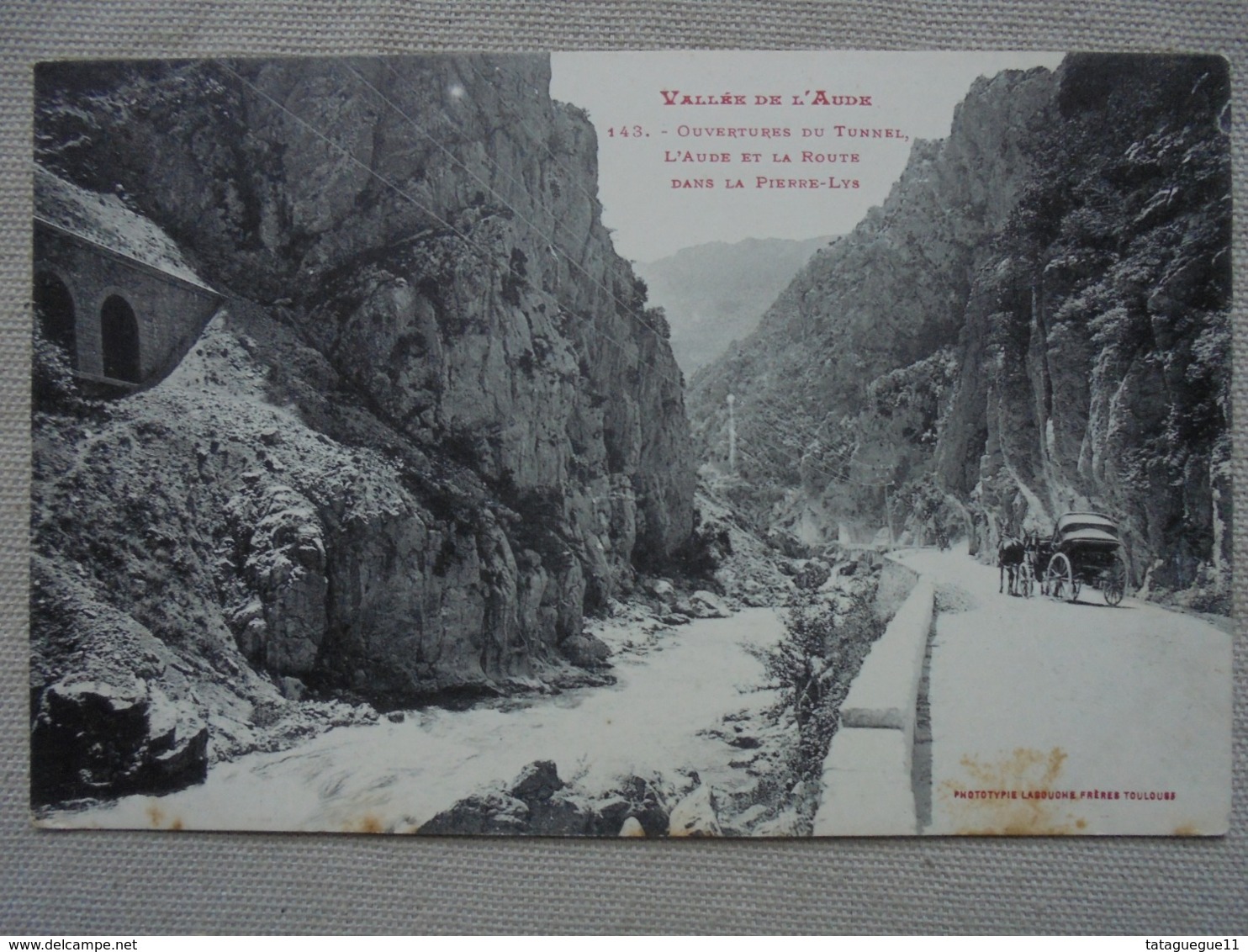 Ancien - Carte Postale -VALLEE DE L'AUDE - 143 - La Pierre-Lys - Axat