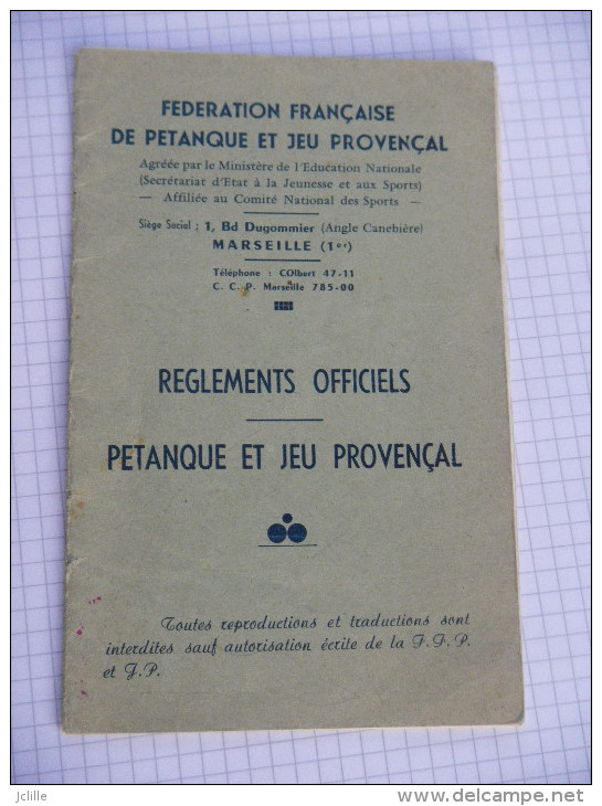 FEDERATION FRANCAISE DE PETANQUE ET JEU PROVENCAL - Ancien Réglement Officiel MARSEILLE - Pétanque