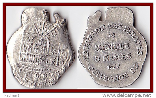 Jeton MEXIQUE MEXICO 8 Reales 1727 Collection BP Trésor Des Pirates Etat TTB Pièce Monnaie Publicité - Monarchia / Nobiltà