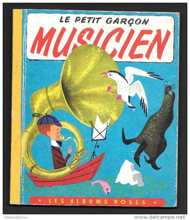 Coll. ALBUMS ROSES : Le Petit Garçon Musicien //Jack Bechdolt - 1966 - Hachette