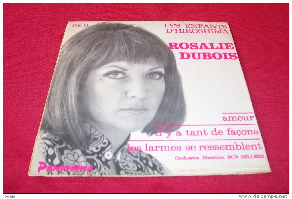 ROSALIE  DUBOIS  °  LES ENFANTS D'HIROSHIMA  + 3 TITRES - Collections Complètes