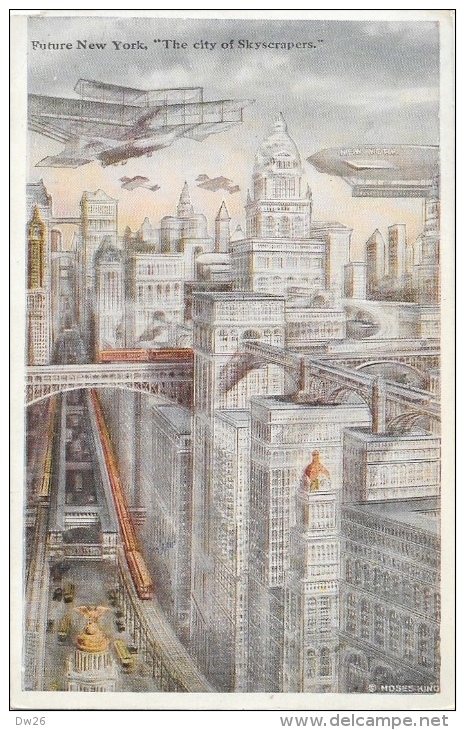 Future New-York - The City Of Skyscrapers - Illustration - N.Y 338 - Transportes