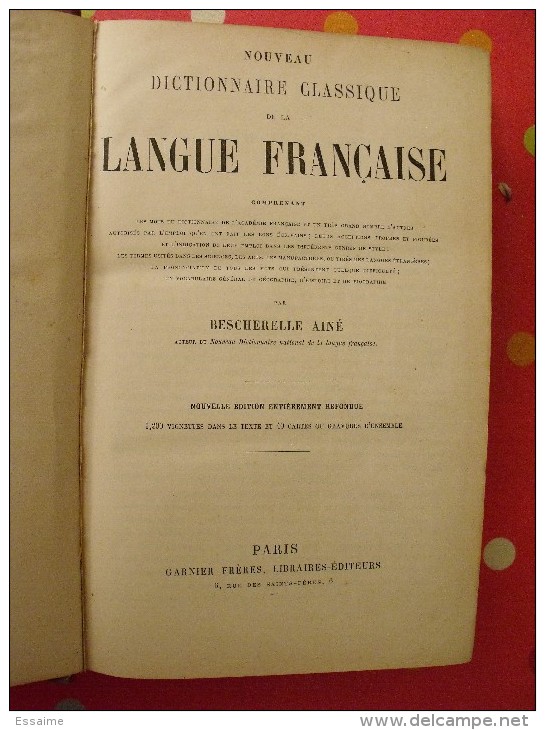 Bescherelle Ainé. Nouveau Dictionnaire De La Langue Française. Garnier Sd (vers 1878) - Dictionnaires