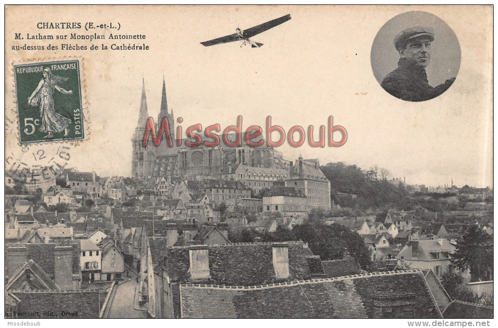 28- CHARTRES -  Latham Sur Monoplan Antoinette Au-dessus Des Flèches De La Cathédrale - 2 Scans - 1912 - Chartres