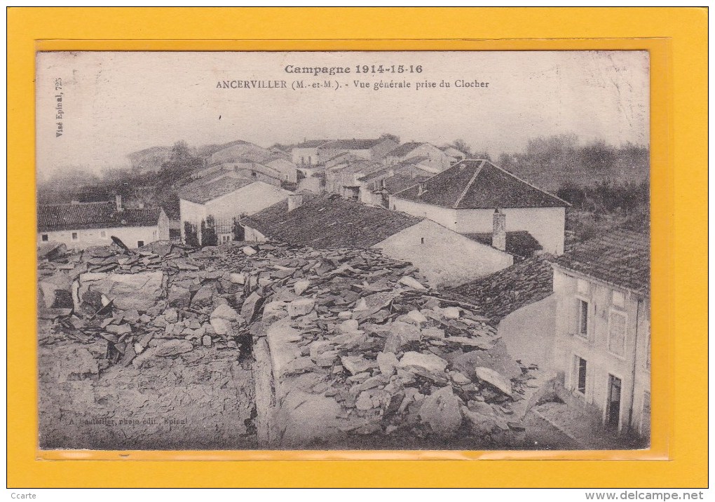 ANCERVILLER - 55 - MILITARIA - GUERRE 1914-18 - CAMPAGNE 1914-15-16 - VUE GENERALE PRISE DU CLOCHER - War 1914-18