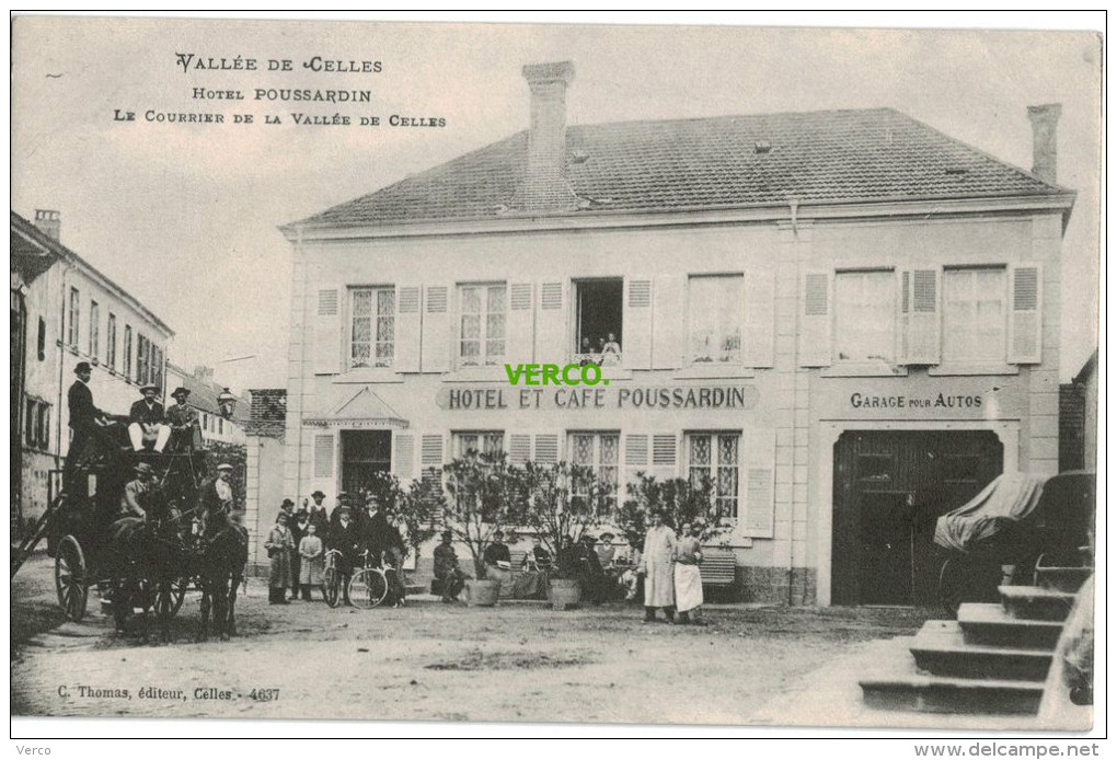 Carte Postale Ancienne De VALLEE DE CELLES – HOTEL POUSSARDIN – LE COURRIER DE LA VALLEE DE CELLES - Autres & Non Classés