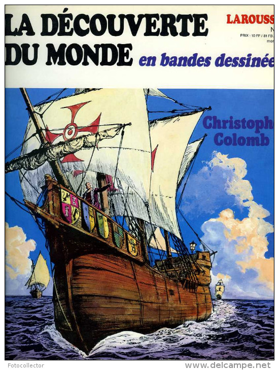 La Découverte Du Monde En BD N° 4 : Christophe Colomb Par Buzelli + Balboa Par Manara - Other & Unclassified