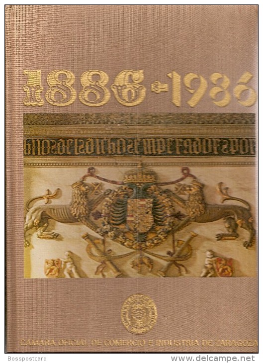 Zaragoza - 1886-1986 - Camara Oficial de Comercio e Industria - España (17 scans)