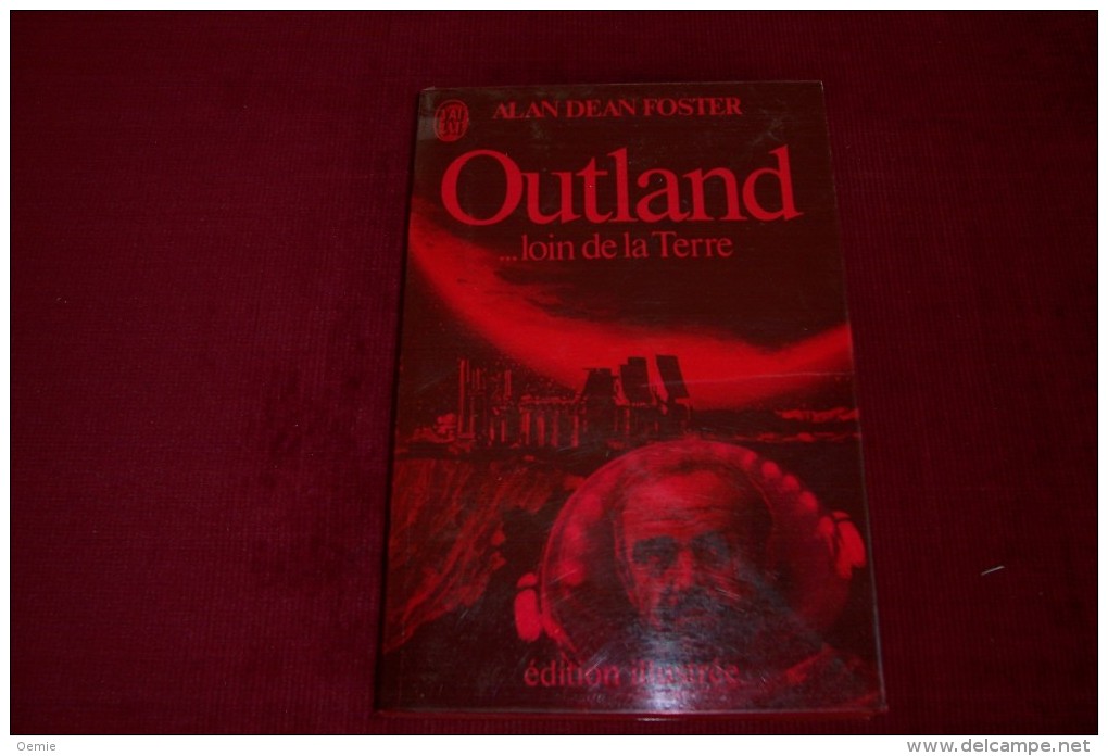 COLLECTION LIVRE DE POCHE AU CINEMA  °°  OUTLAND  ° LOIN DE LA TERRE - Cinéma / TV