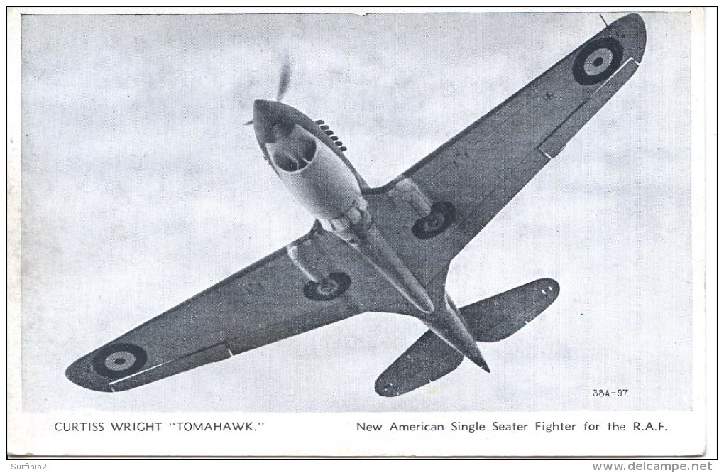 AVIATION - CURTISS WRIGHT "TOMAHAWK"  Ap15 - 1939-1945: 2. Weltkrieg