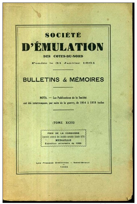 Bulletin Societe Emulation Des Cotes Du Nord Tome 93 Editions De 1965  Erquy Hunaudaye St Guillaume - Bretagne