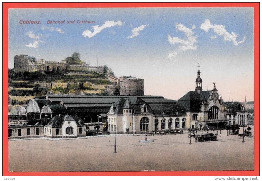 CPA AK COBLENZ Koblenz - BAHNHOF Und Carlhaus ° Ottmar Zieher - Koblenz