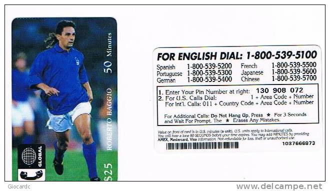 STATI UNITI (USA) - GLOBAL REMOTE - FOOTBALL: ROBERTO BAGGIO  PREPAID $  25 - USATA  -  RIF.1164 - Sport