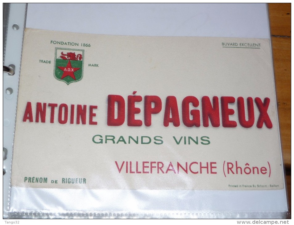 BUVARD -  ANTOINE DEPAGNEUX GRANDS VINS VILLEFRANCHE RHONE . PRENOM DE RIGUEUR . FONDATION 1866 TRADE MARK A.D.X - V