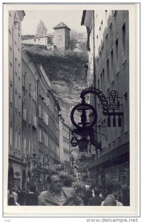 SALZBURG -  UNESCO, Ansicht In Der Getreidegasse, Echtes Foto - Salzburg Stadt