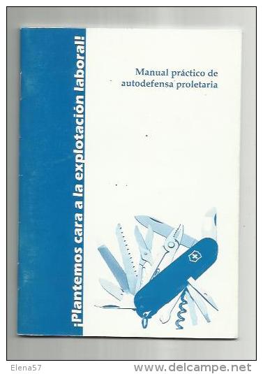 LIBRO MANUAL PRACTICO DE AUTODEFENSA PROLETARIA,28 PAGINAS,RARO UNICO PARA VENTA. - Otros & Sin Clasificación