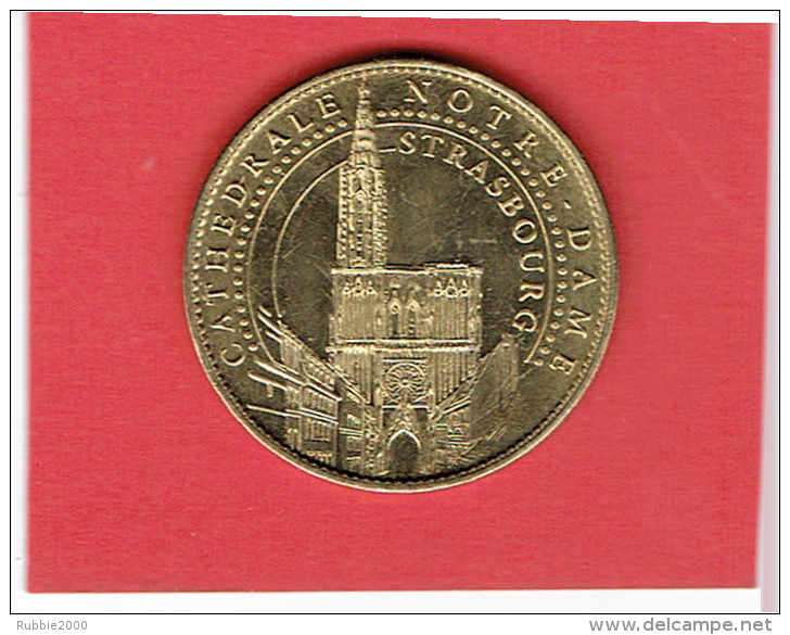 CATHEDRALE NOTRE DAME STRASBOURG 2008 CATHEDRALES ET SANCTUAIRES DE FRANCE MEDAILLE ARTHUS BERTRAND - 2008