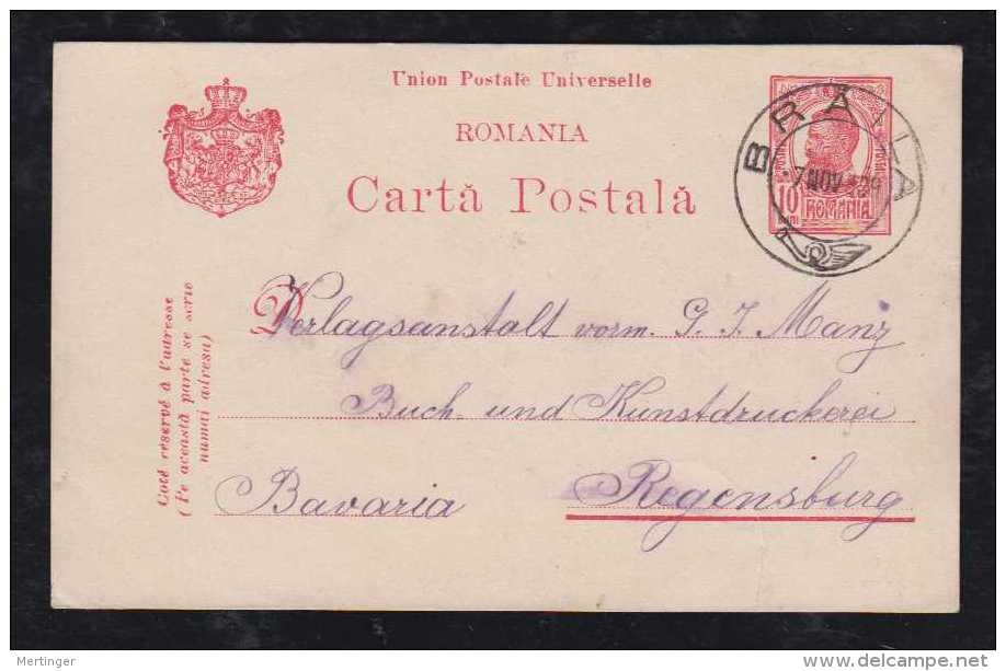 Rumänien Romania 1909 Stationery Card Mi# P52II BRAILA To REGENSBURG Bavaria Germany - Briefe U. Dokumente