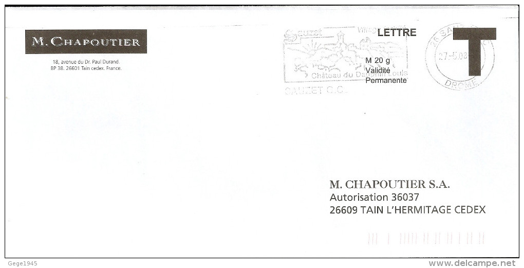 Lettre T   " CHAPOUTIER " Avec Flamme De  Sauzet ( 26 )  Daté Du  27 - 05 - 2008 - Karten/Antwortumschläge T