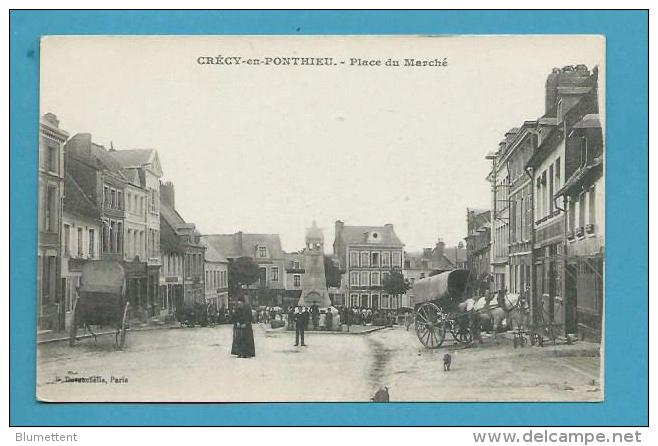 CPA Place Du Marché CRECY EN PONTHIEU 80 - Crecy En Ponthieu