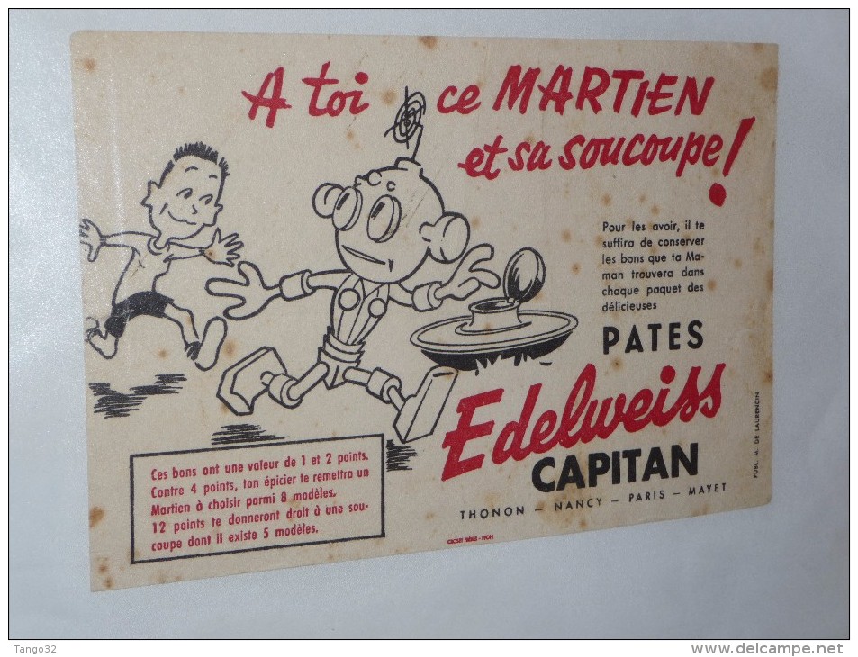 BUVARD Publicitaire  PATE Edelweiss Martien Et Sa Soucoupe - Piles
